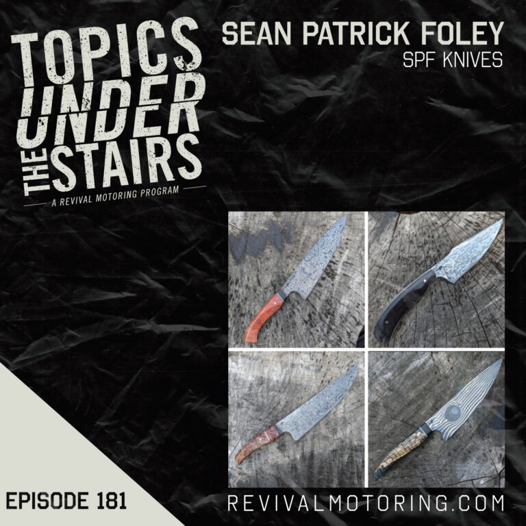 Ep.181 Sean Patrick Foley SPF Knives
